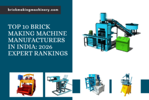 Brick Making Machine Manufacturers in India